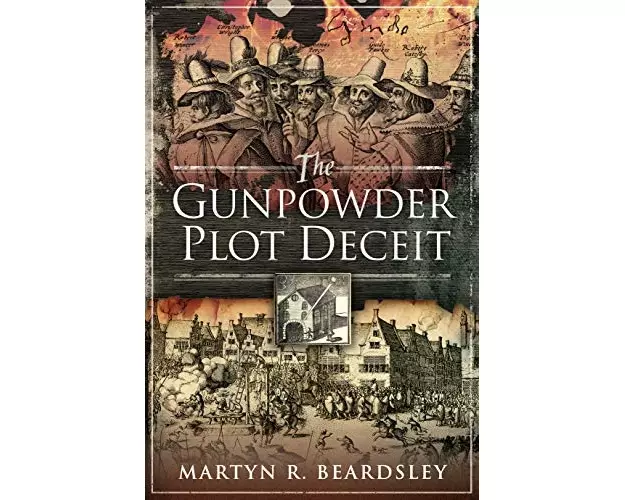 The Gunpowder Plot Deceit