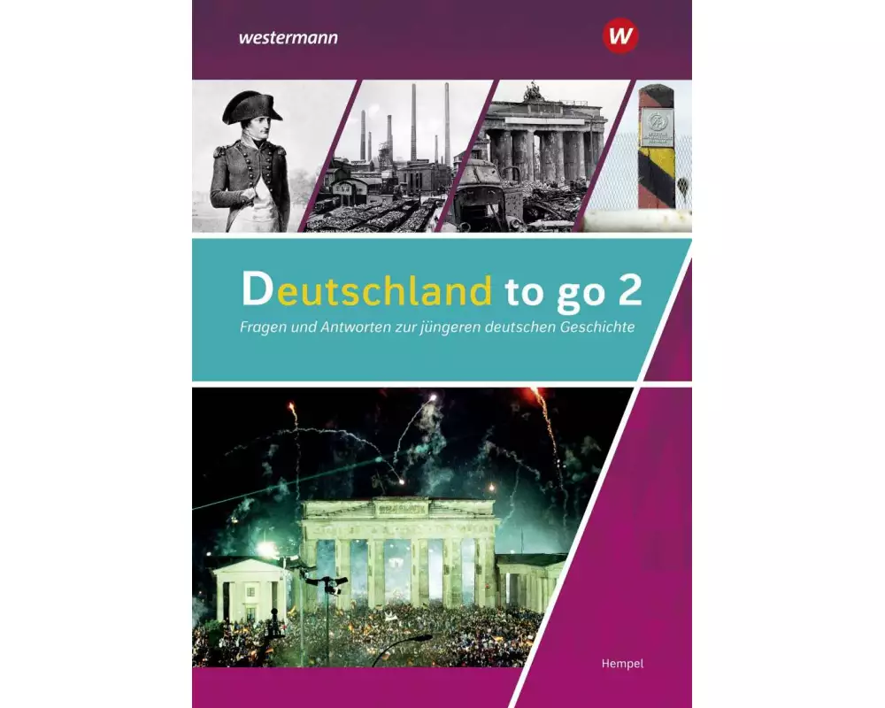 Deutschland to go - Fragen und Antworten zu Politik, Gesellschaft und Geschichte