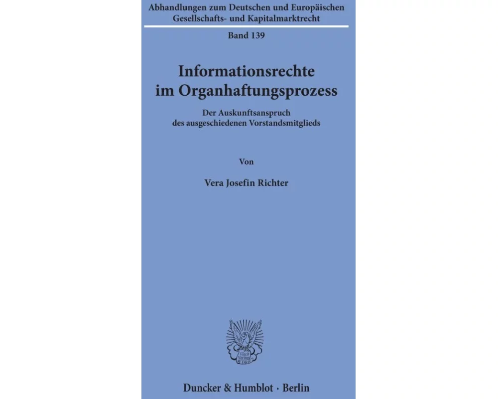 Informationsrechte im Organhaftungsprozess.