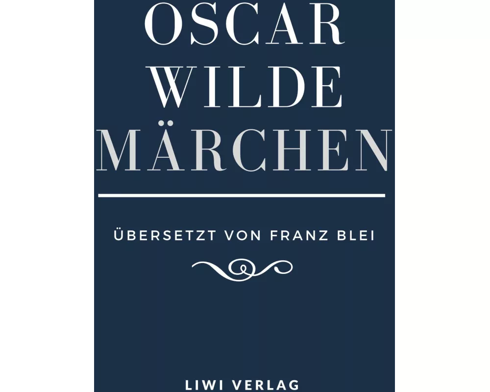 Märchen (Übersetzt von Franz Blei)