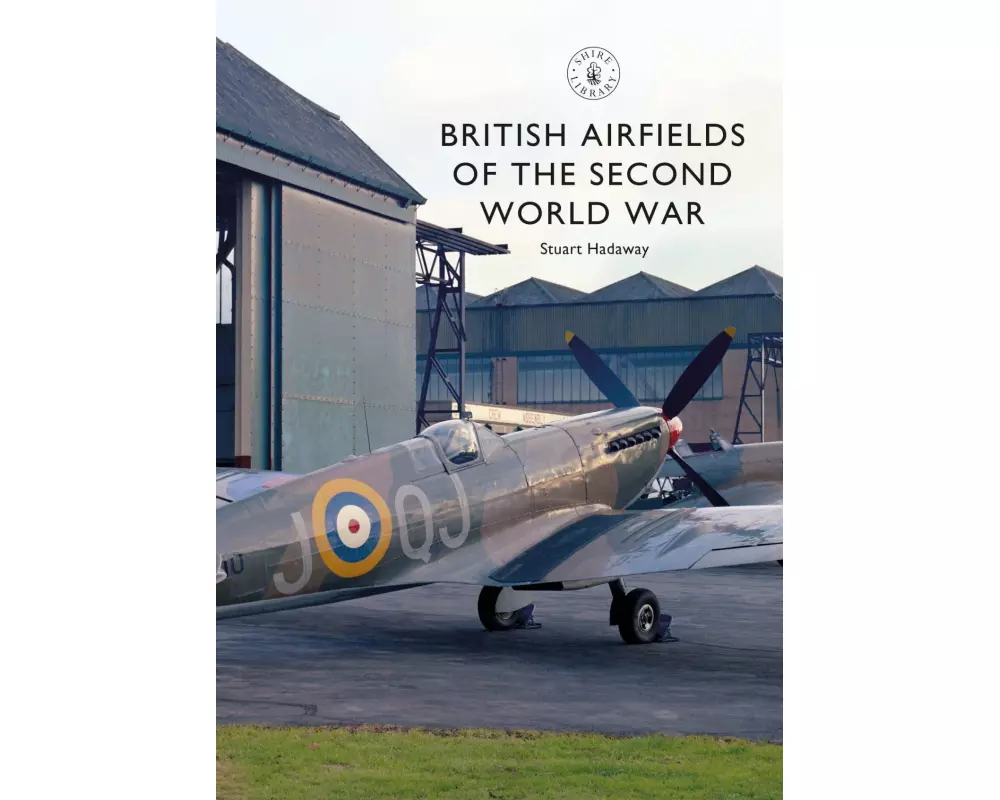 British Airfields of the Second World War