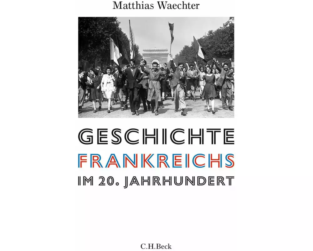 Geschichte Frankreichs im 20. Jahrhundert
