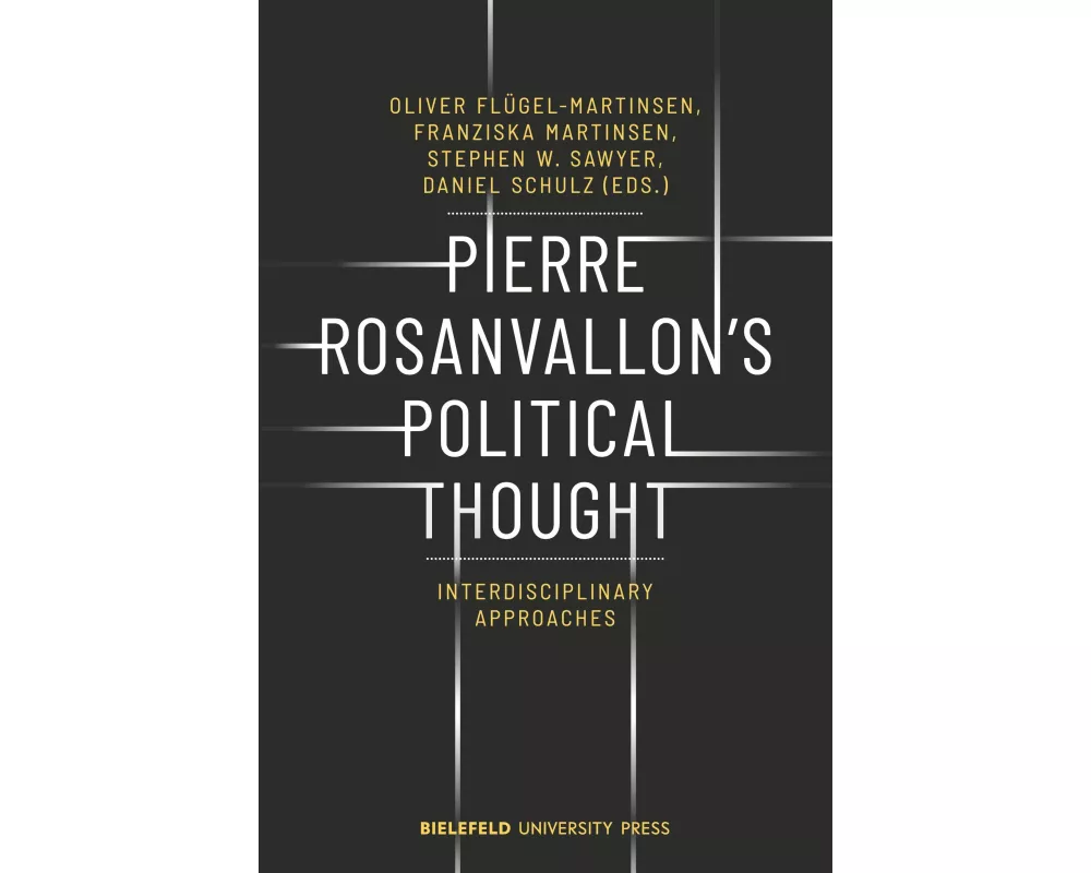 Pierre Rosanvallon's Political Thought