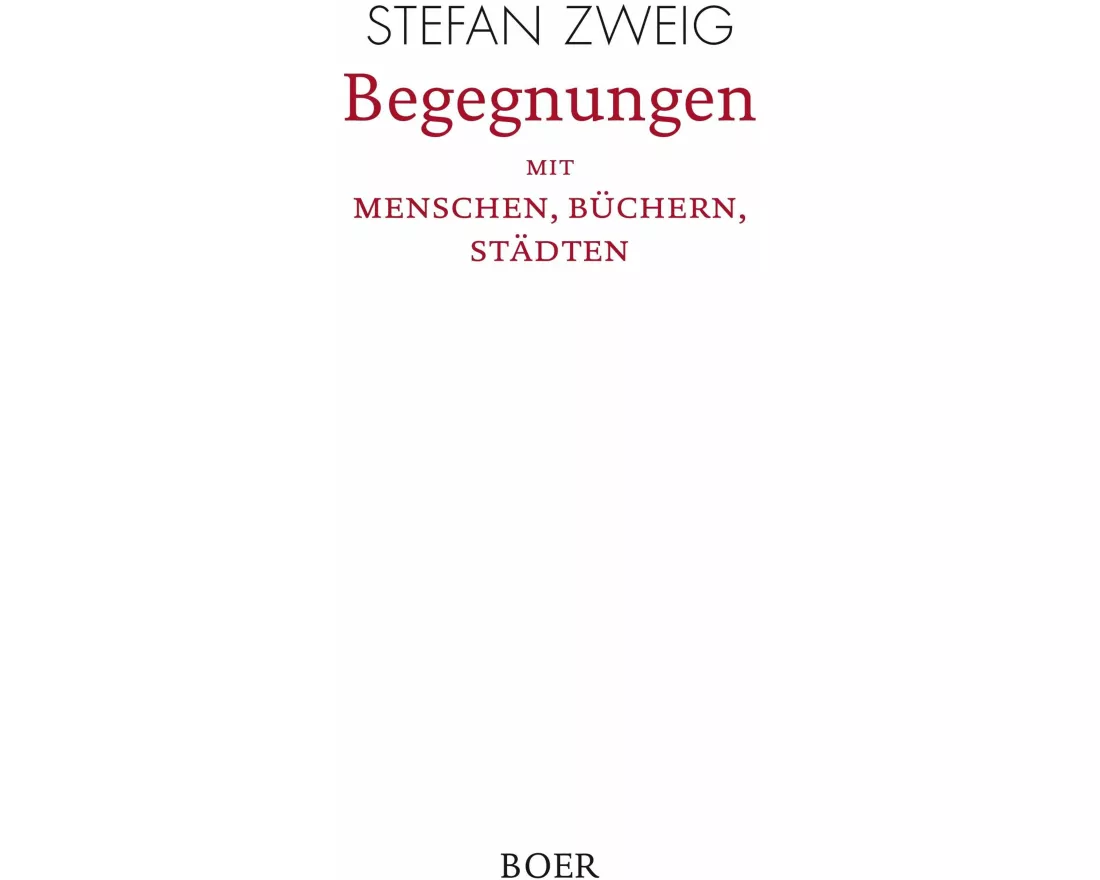 Begegnungen mit Menschen, Büchern, Städten