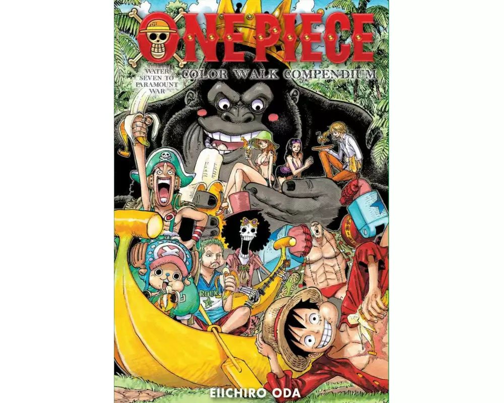 One Piece Color Walk Compendium: Water Seven to Paramount War