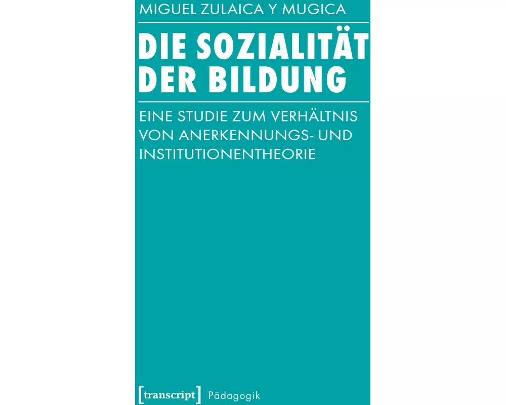 Die Sozialität der Bildung
