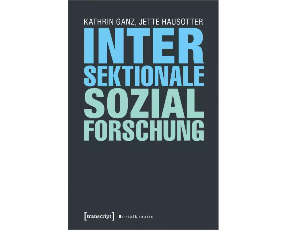 Intersektionale Sozialforschung