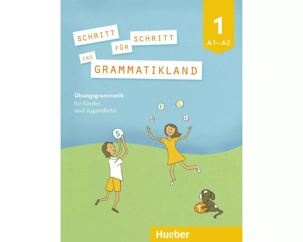 Schritt für Schritt ins Grammatikland 1