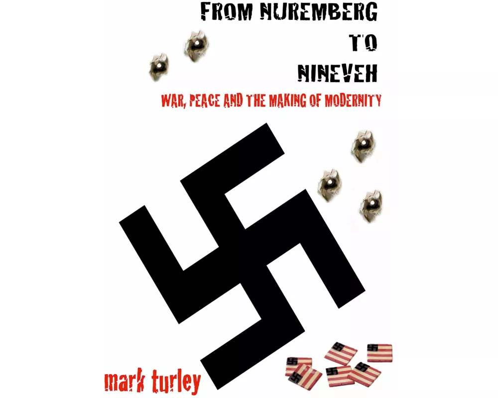 From Nuremberg to Nineveh