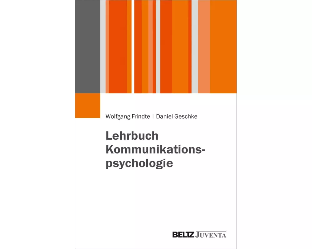 Lehrbuch Kommunikationspsychologie