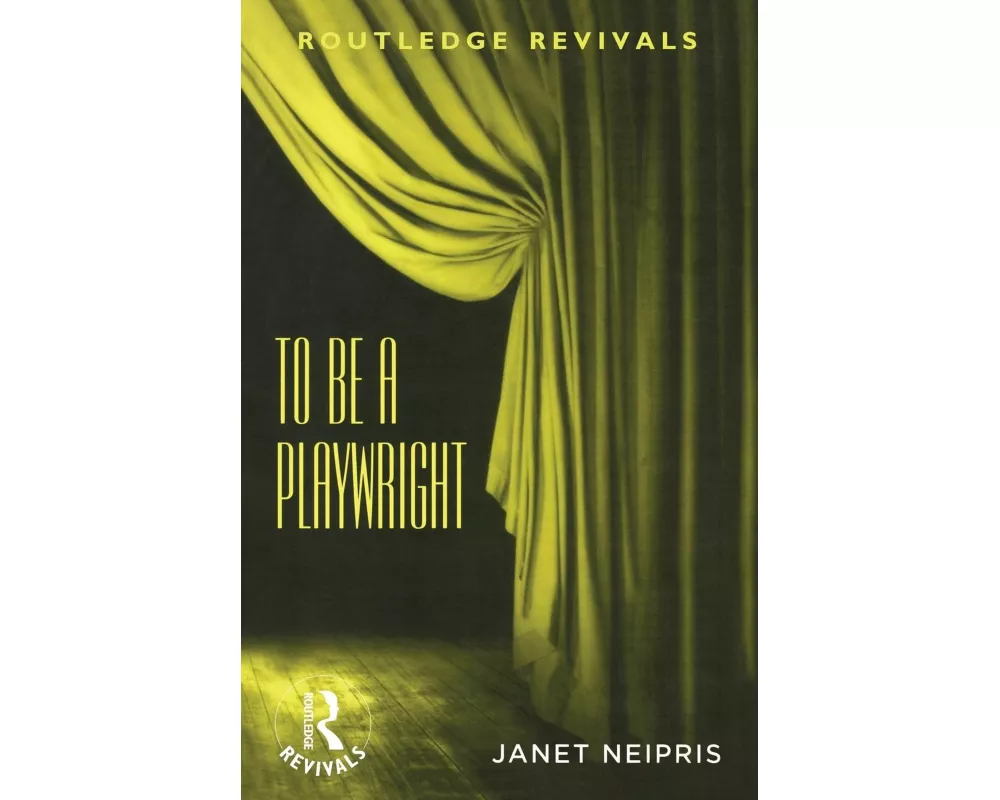 To Be A Playwright