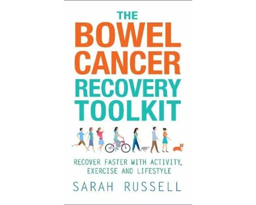 The Bowel Cancer Recovery Toolkit