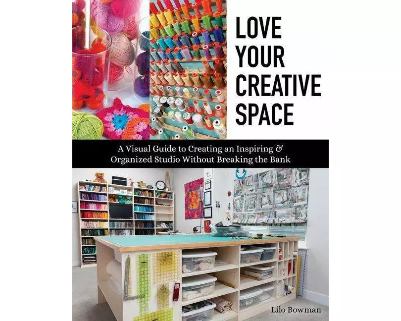 Love Your Creative Space