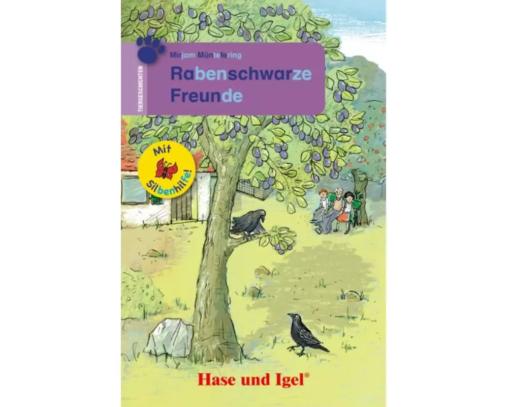 Rabenschwarze Freunde / Silbenhilfe. Schulausgabe