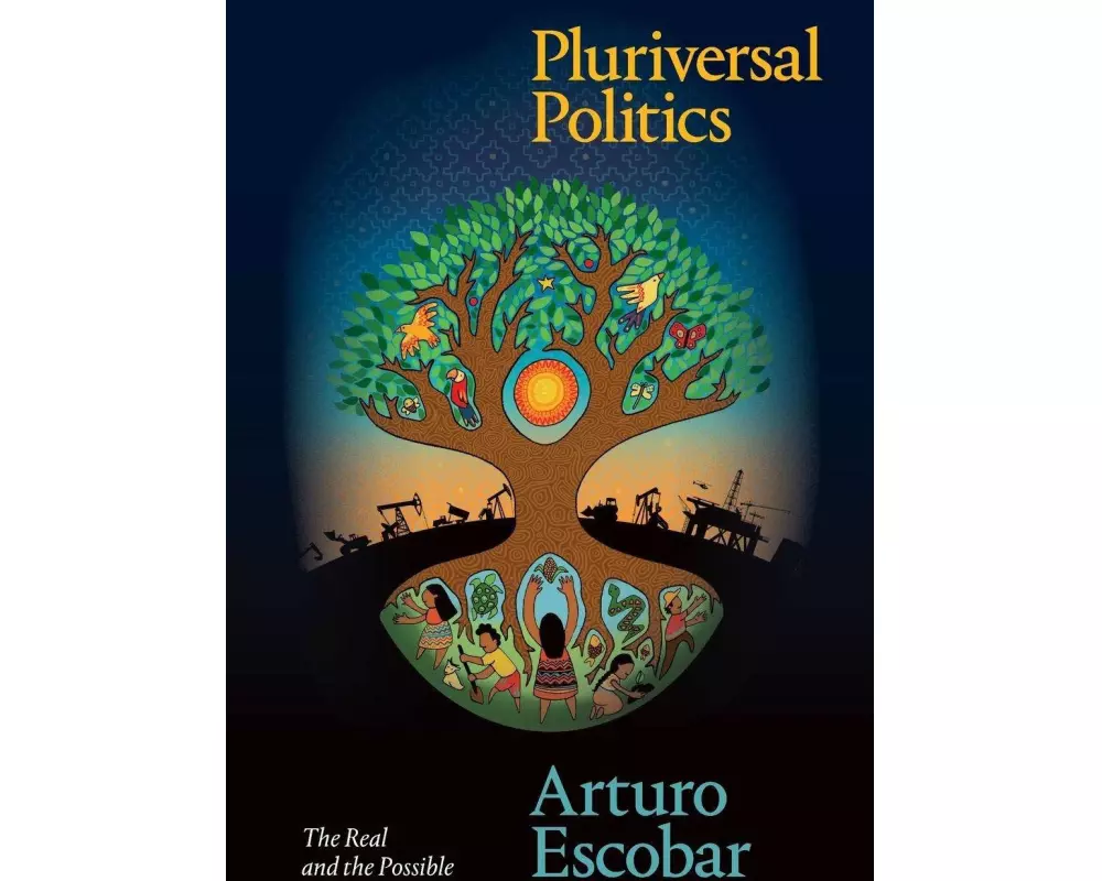 Pluriversal Politics