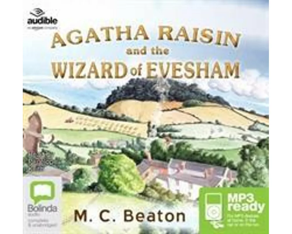 Agatha Raisin and the Wizard of Evesham