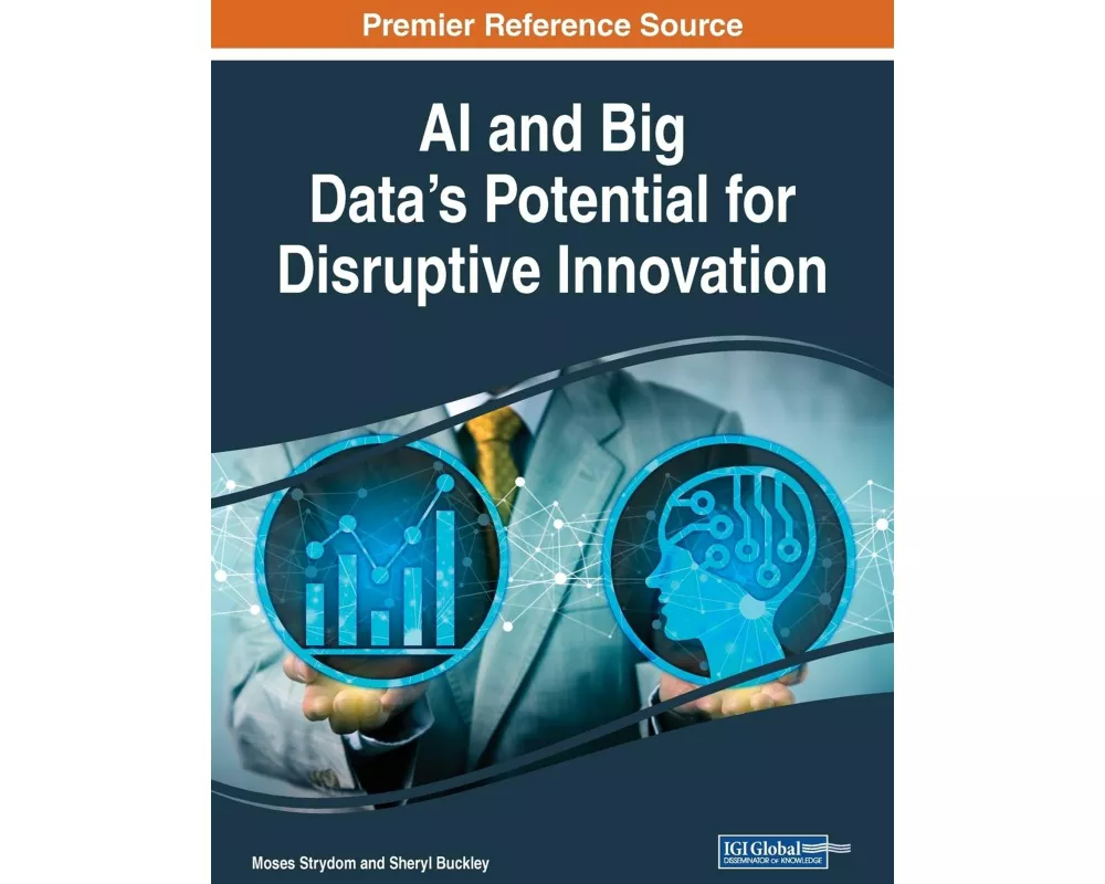 AI and Big Data's Potential for Disruptive Innovation