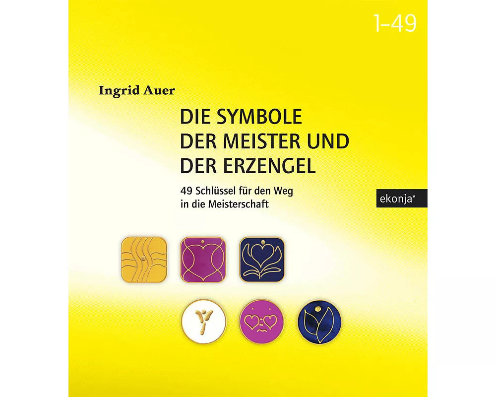 Die Symbole der Meister und der Erzengel