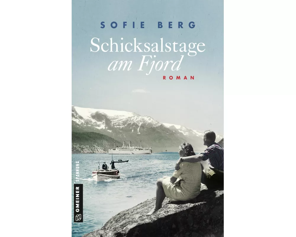 Schicksalstage am Fjord