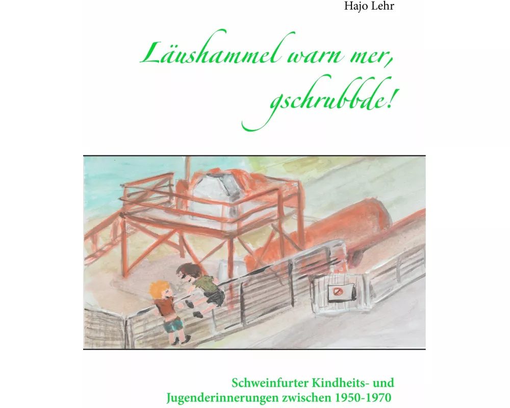 Läushammel warn mer, gschrubbde!