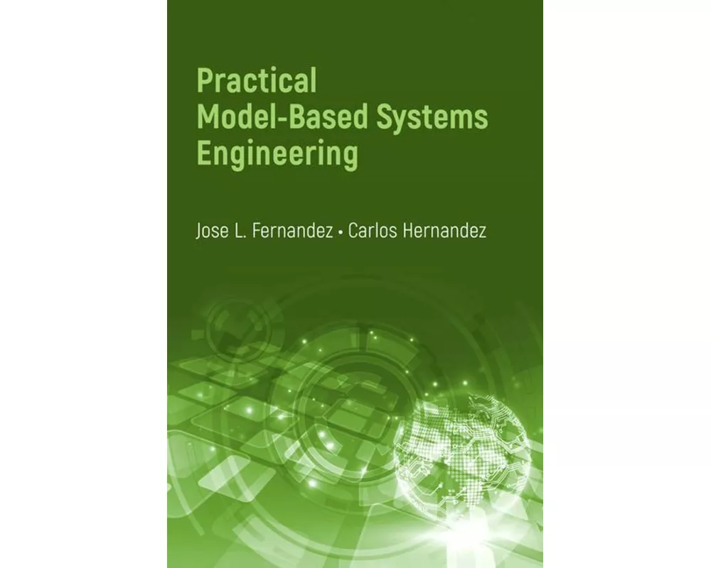 Practical Model-Based Systems Engineering