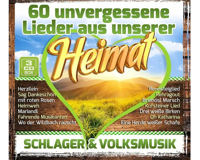 60 unvergessene Lieder aus unserer Heimat