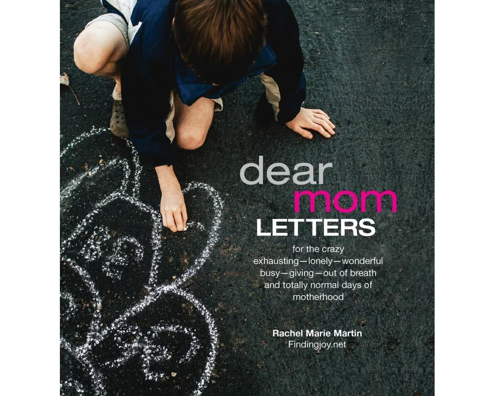 Dear Mom Letters