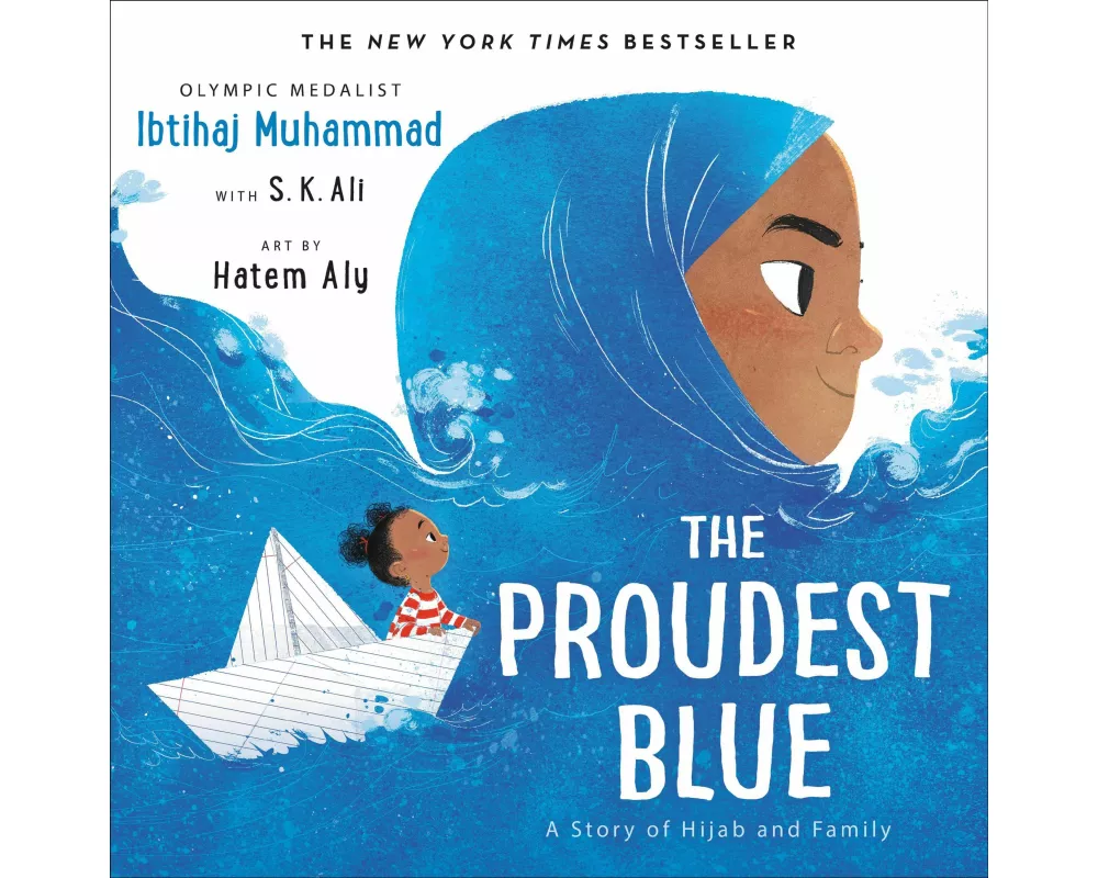 The Proudest Blue: A Story of Hijab and Family