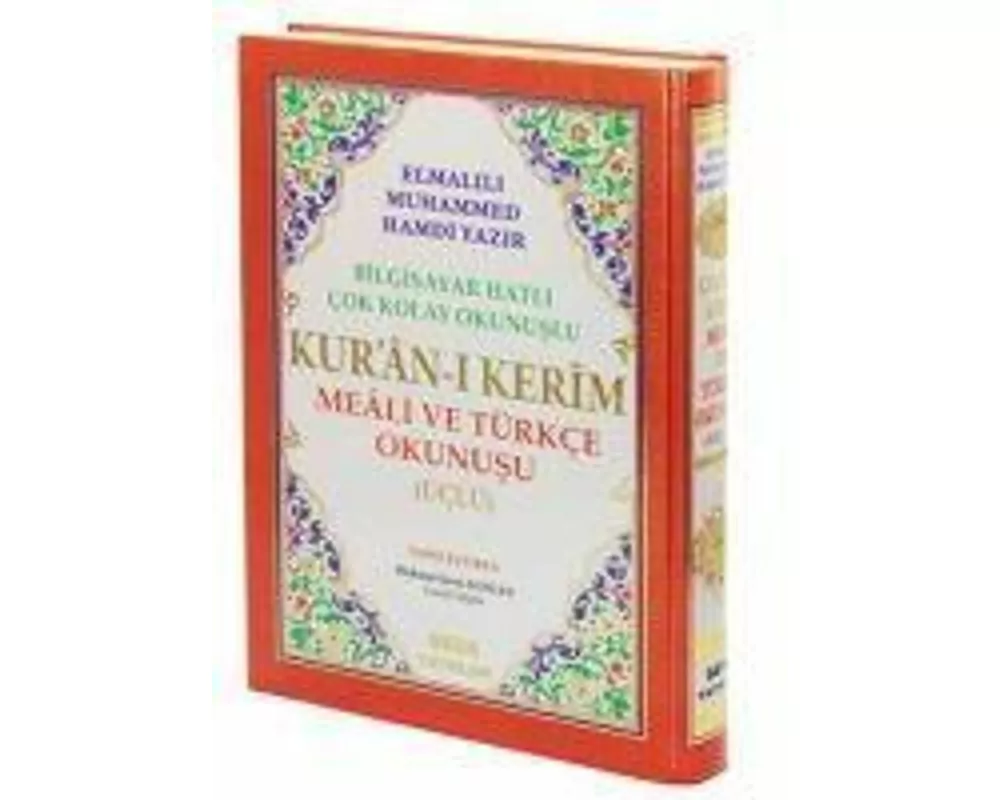Bilgisayar Hatli Cok Kolay Okunuslu Kuran-i Kerim Meali ve Trkce Okunusu