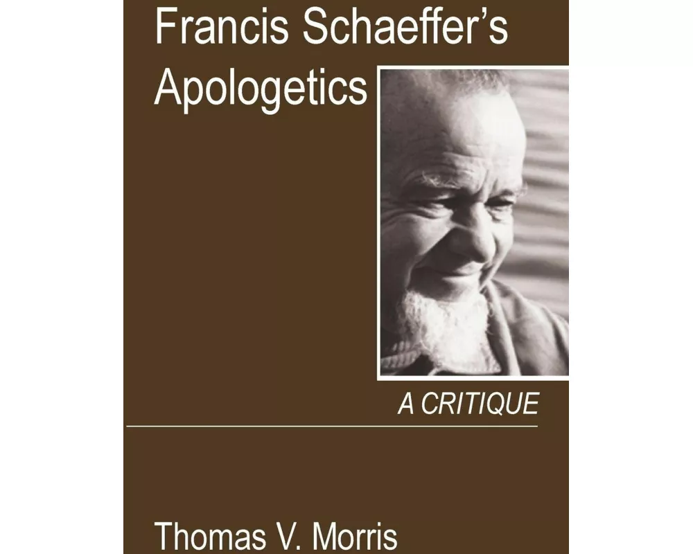 Francis Schaeffer's Apologetics