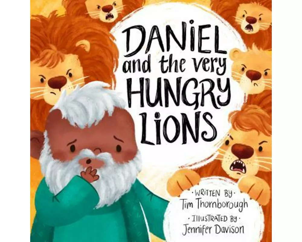 Daniel and the Very Hungry Lions