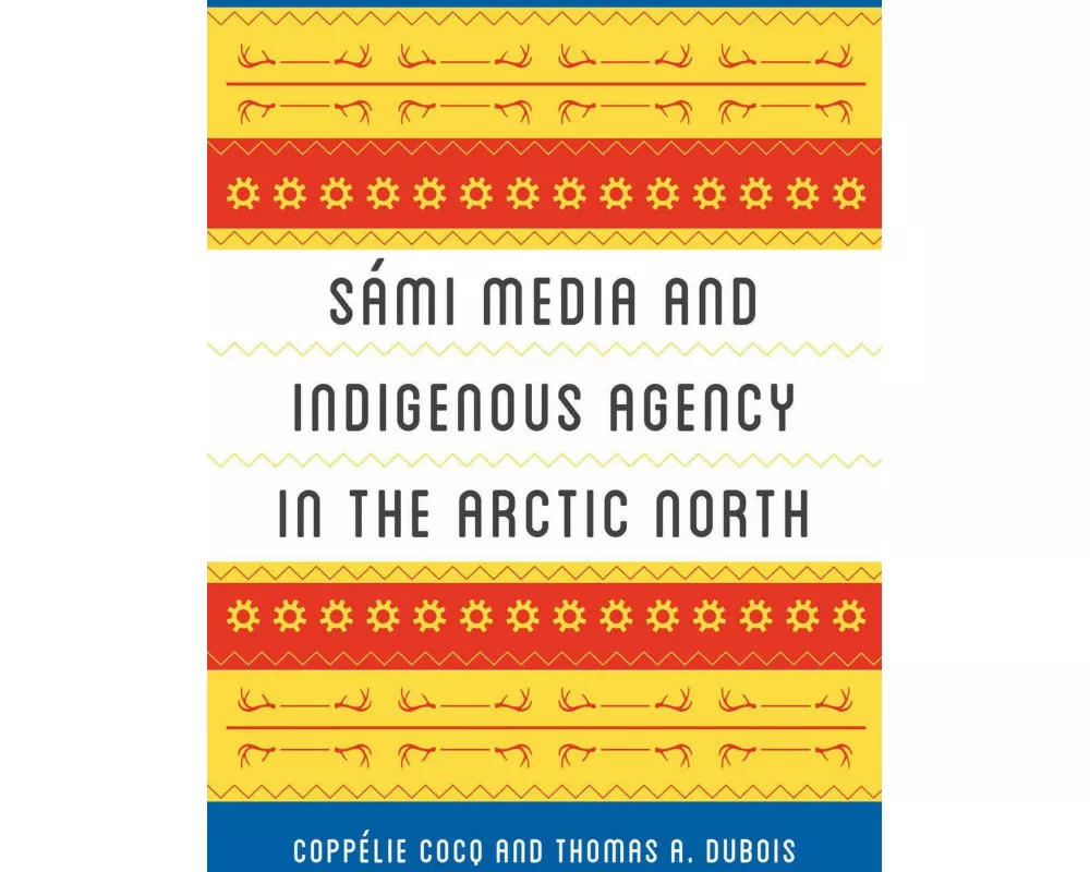 Sami Media and Indigenous Agency in the Arctic North