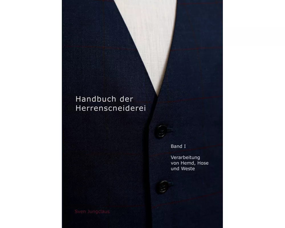 Handbuch der Herrenschneiderei, Band 1