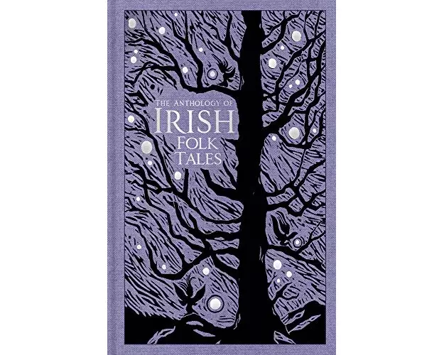 The Anthology of Irish Folk Tales