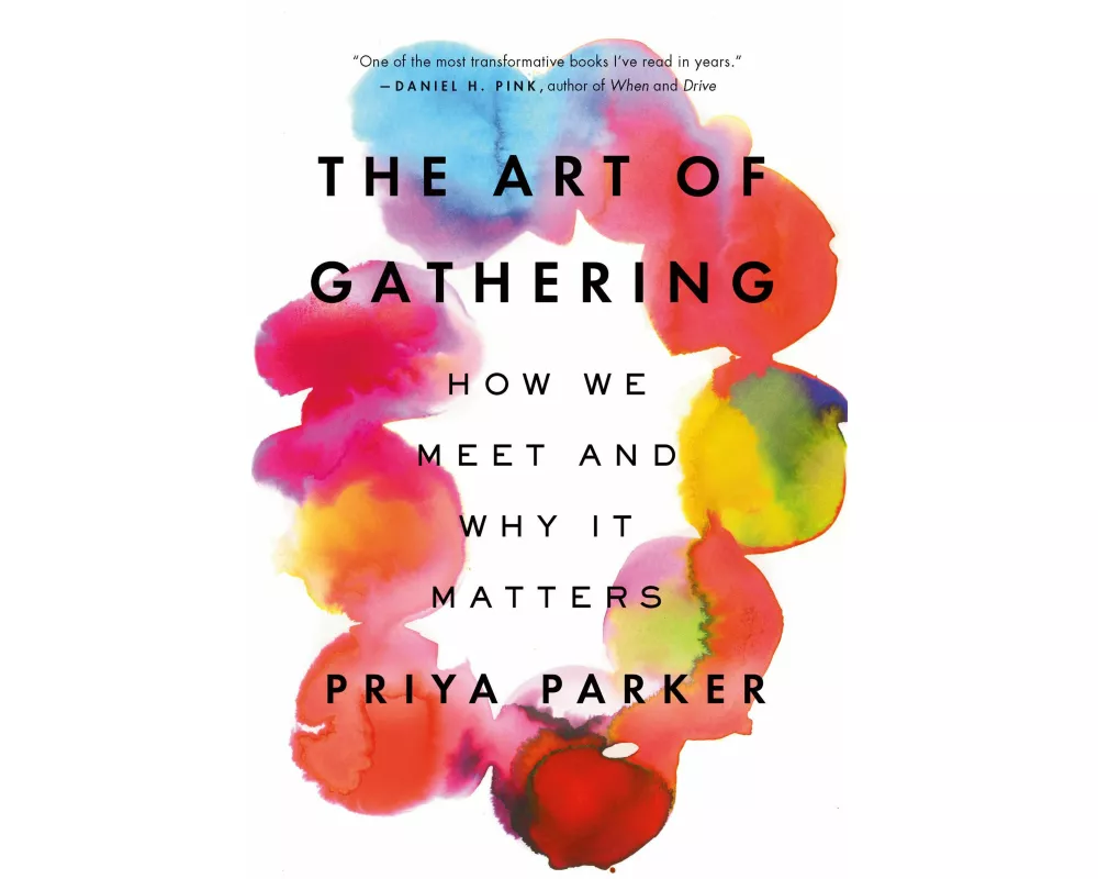 The Art of Gathering