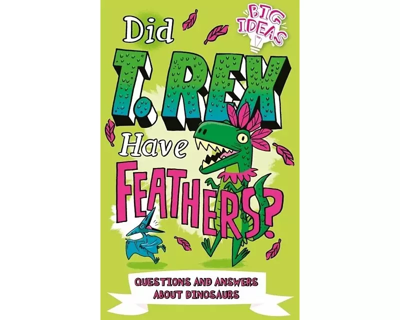 Did T. Rex Have Feathers?