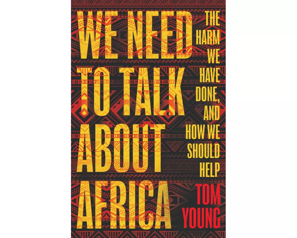 We Need to Talk About Africa