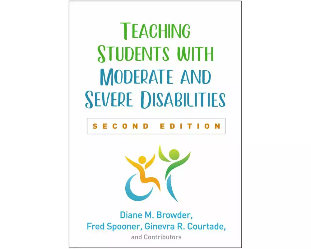 Teaching Students with Moderate and Severe Disabilities, Second Edition