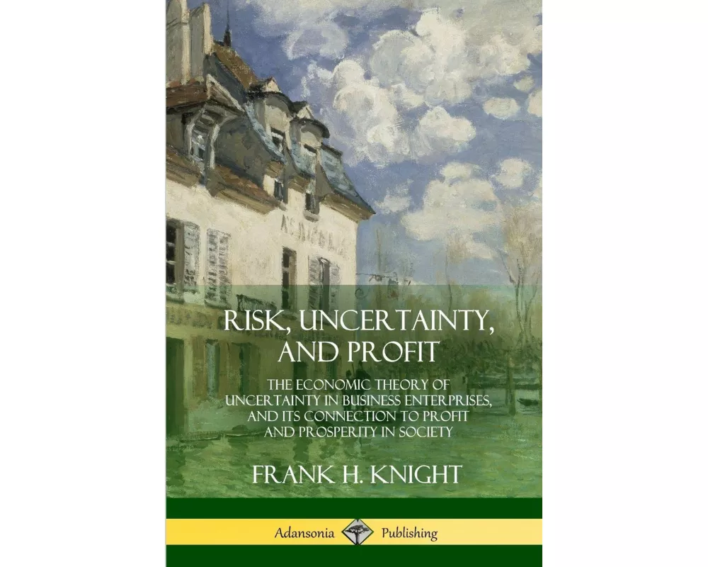 Risk, Uncertainty, and Profit