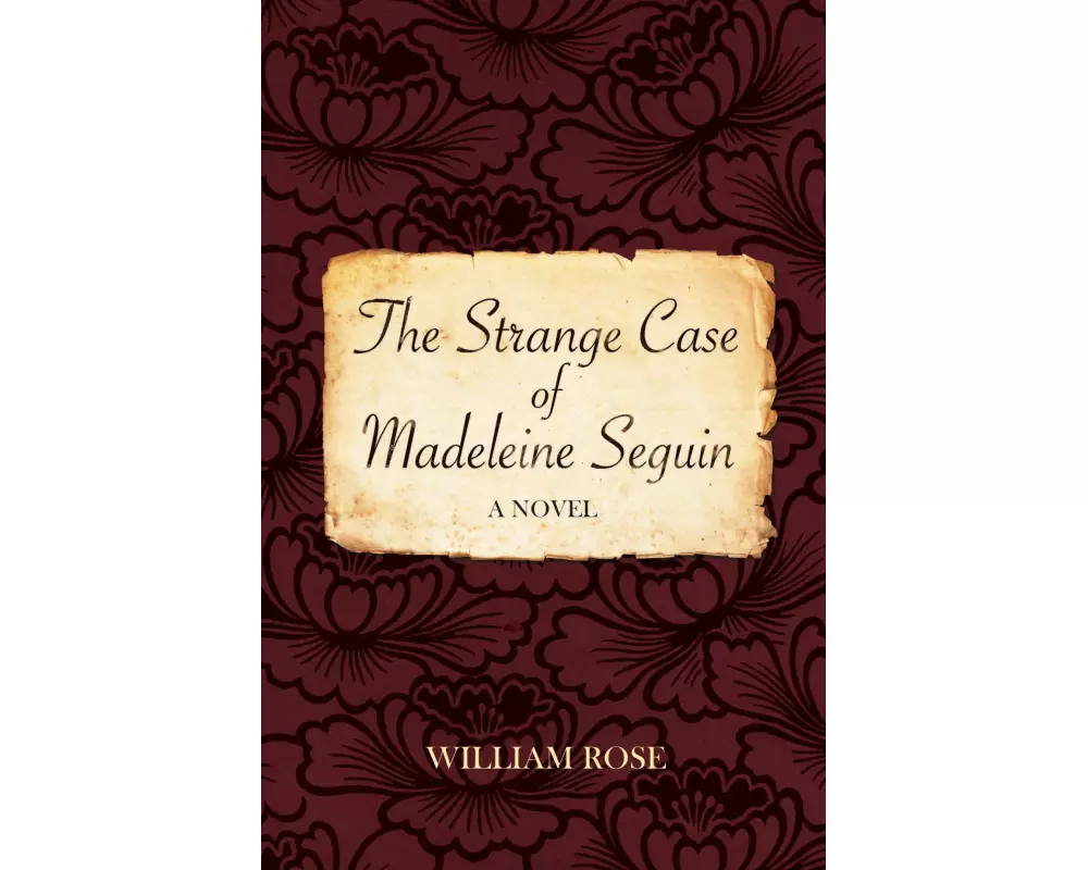 The Strange Case of Madeleine Seguin