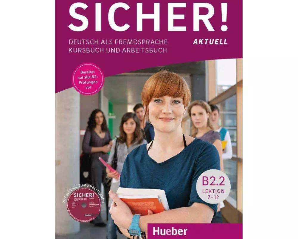 Sicher! aktuell B2.2 / Kurs- und Arbeitsbuch mit MP3-CD zum Arbeitsbuch, Lektion 7-12