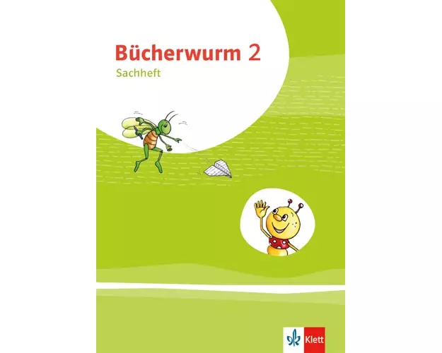 Bücherwurm Sachunterricht 2. Ausgabe für Brandenburg, Mecklenburg-Vorpommern, Sachsen-Anhalt und Thüringen