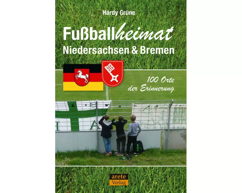Fußballheimat Niedersachsen & Bremen