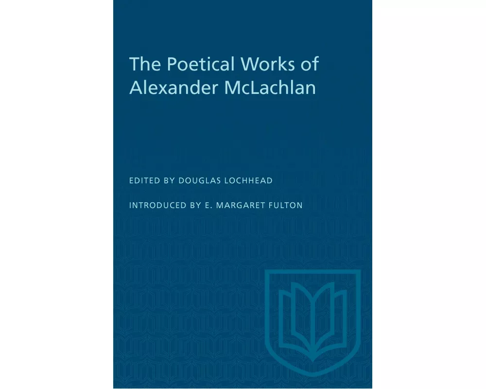 The Poetical Works of Alexander McLachlan