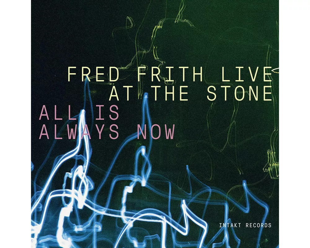 Live at the Stone - All Is Always Now