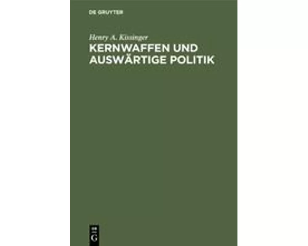 Kernwaffen und Auswärtige Politik