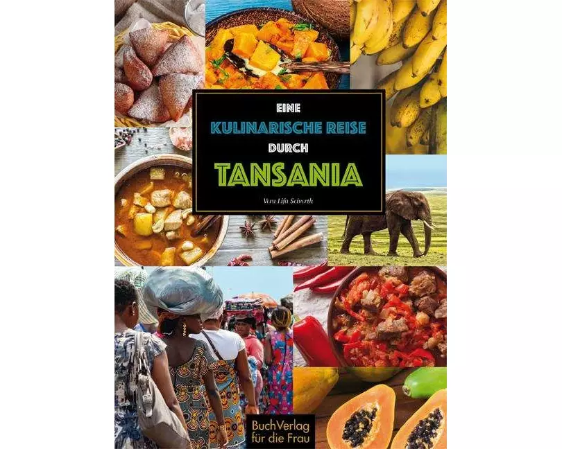 Eine kulinarische Reise durch Tansania