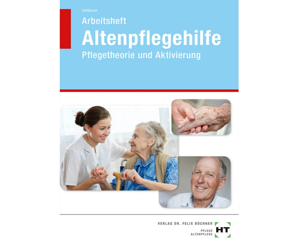 Arbeitsheft Altenpflegehilfe