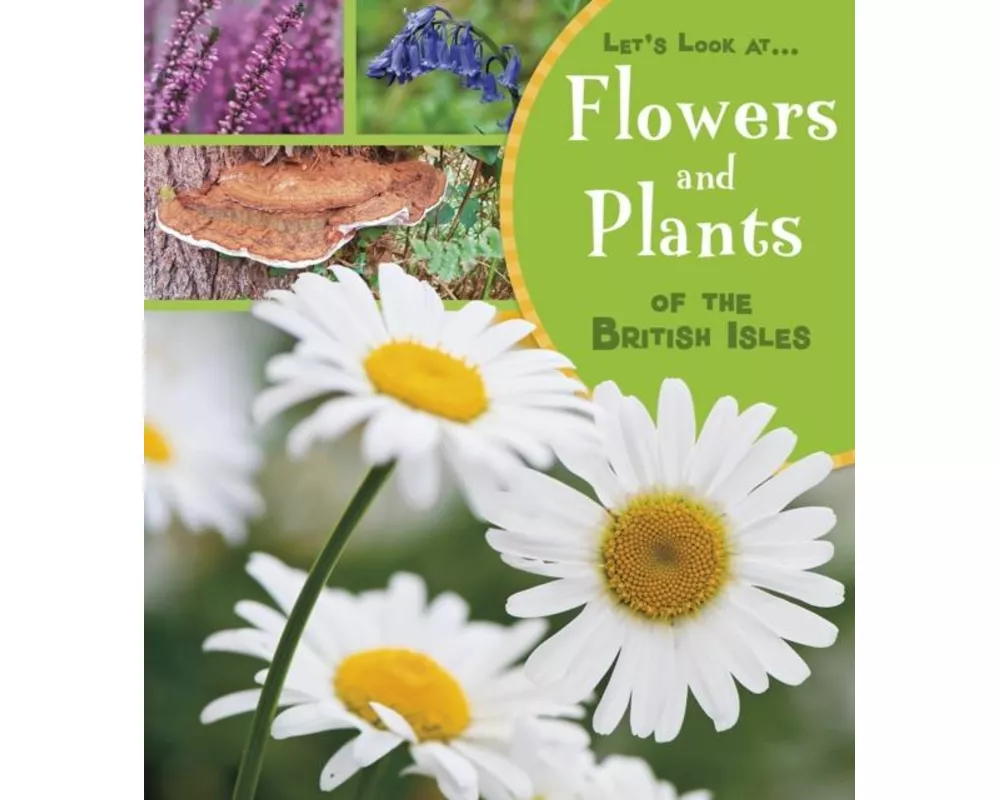 Flowers and Plants of the British Isles