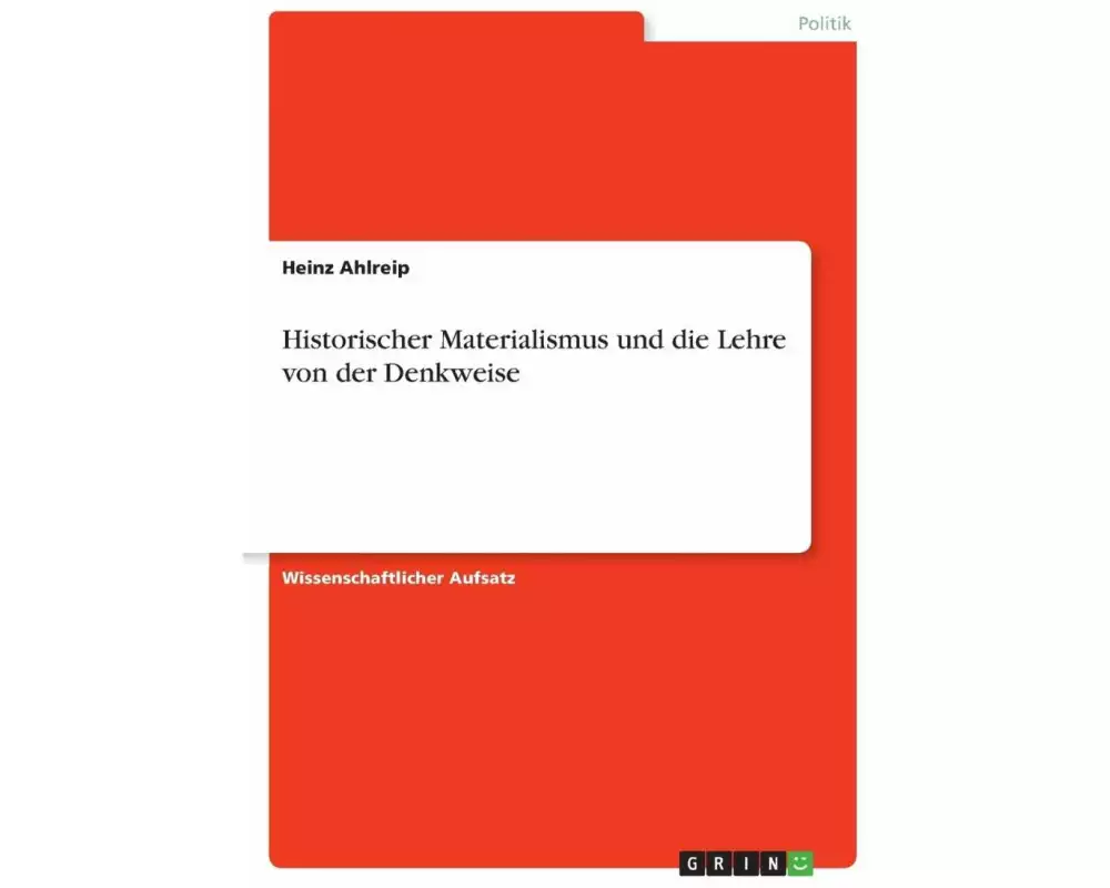 Historischer Materialismus und die Lehre von der Denkweise